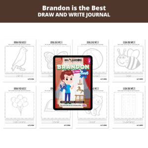 Brandon Is The Best: Letter Bb Draw And Write Journal