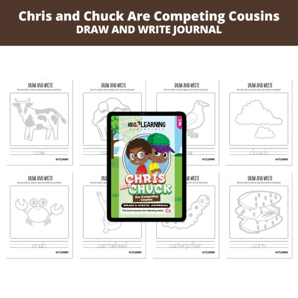 Chris and Chuck Are Competing Cousins: Letter Cc Draw And Write Journal