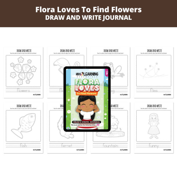 Flora Loves To Find Flowers: Letter Ff Draw And Write Journal