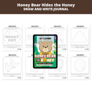 Honey Bear Hides the Honey: Letter Hh Draw And Write Journal
