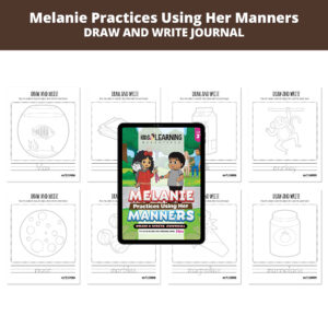 Melanie Practices Using Her Manners: Letter Mm Draw And Write Journal