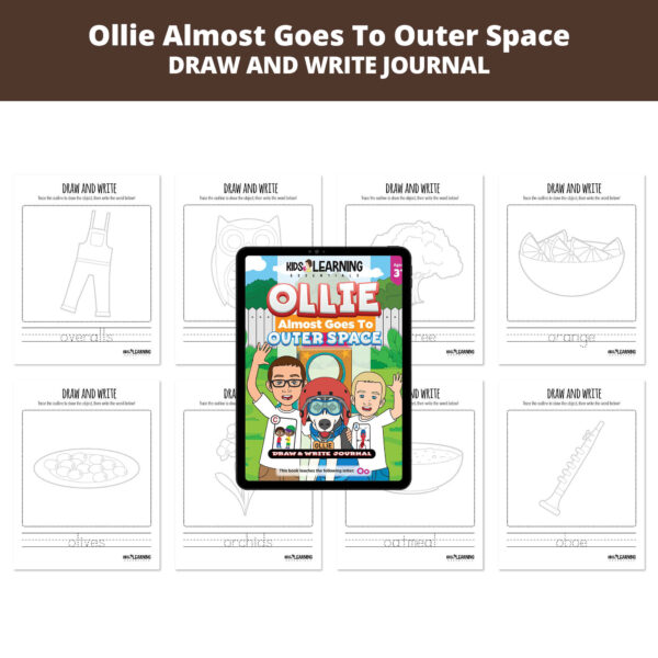 Ollie Almost Goes To Outer Space: Letter Oo Draw And Write Journal