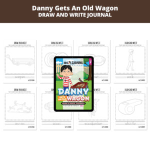 Danny Gets An Old Wagon: Letter Ww Draw And Write Journal