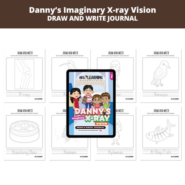 Danny's Imaginary X-ray Vision: Letter Xx Draw And Write Journal