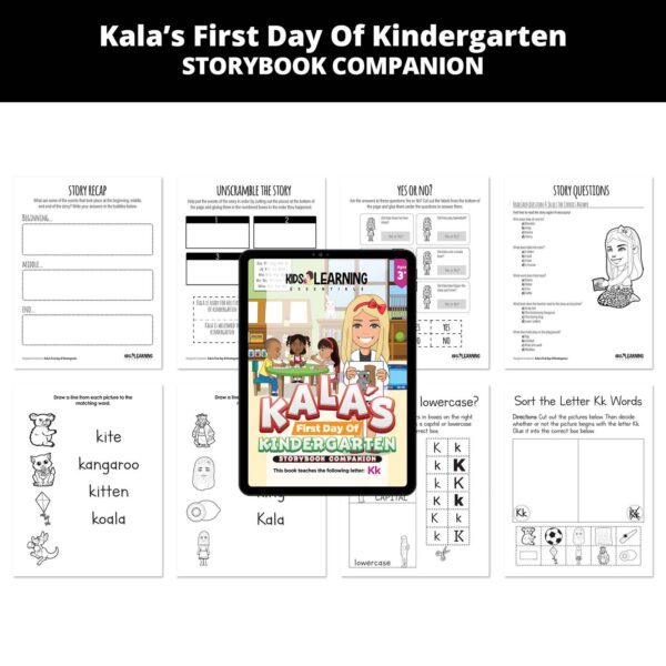 Kala's First Day Of Kindergarten: Letter Kk Story Companion