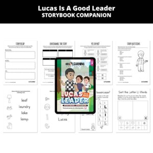 Lucas Is a Good Leader: Letter Ll Story Companion