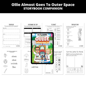 Ollie Almost Goes To Outer Space: Letter Oo Story Companion