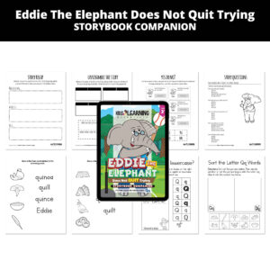 Eddie The Elephant Does Not Quit Trying: Letter Qq Story Companion