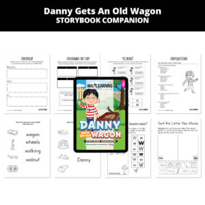 Danny Gets An Old Wagon: Letter Ww Story Companion