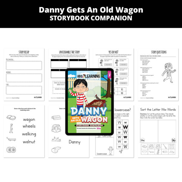 Danny Gets An Old Wagon: Letter Ww Story Companion