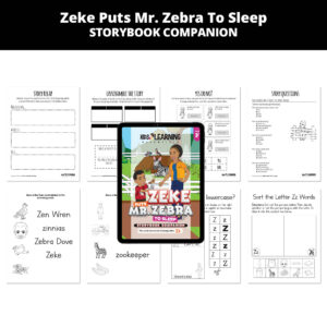 Zeke Puts Mr. Zebra To Sleep: Letter Zz Story Companion