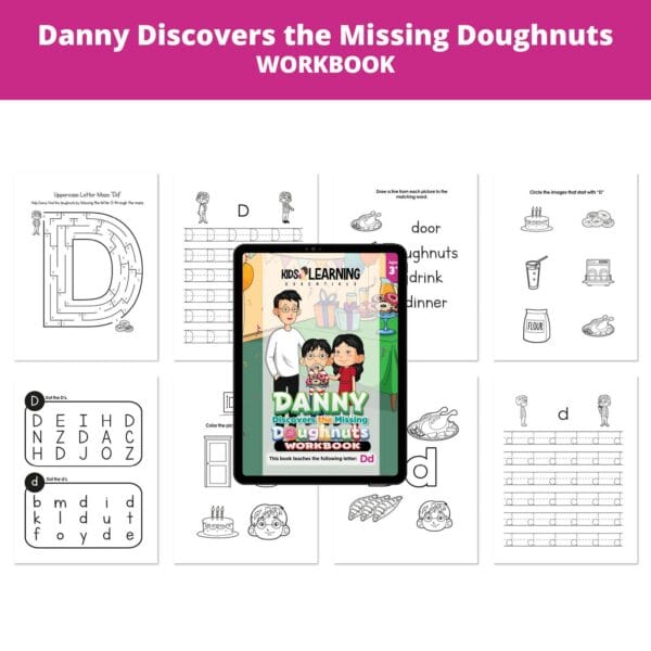 Danny Discovers the Missing Doughnuts: Letter Dd Worksheets