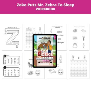 Zeke Puts Mr. Zebra To Sleep: Letter Zz Worksheets